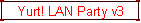 Yurt! LAN Party v3
